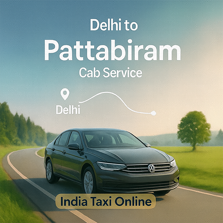 Delhi to Pattabiram Cab Service Delhi to Pattabiram Cab Service