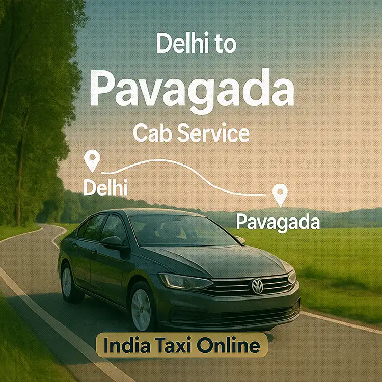 Delhi to Pavagada Cab Service