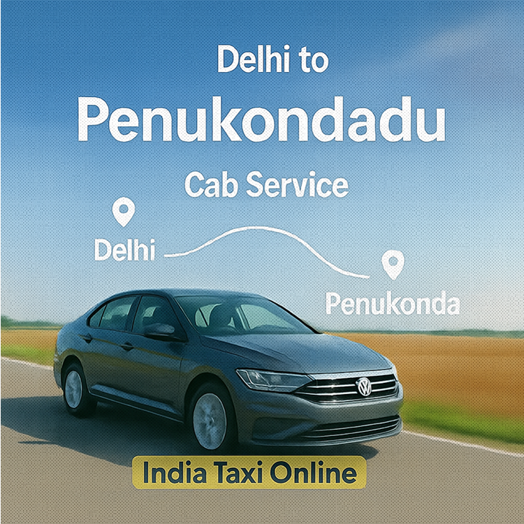 Delhi to Penukonda Cab Service