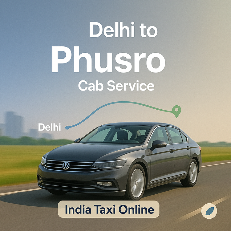 Delhi to Phusro Cab Service