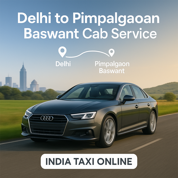Delhi to Pimpalgaon Baswant Cab Service