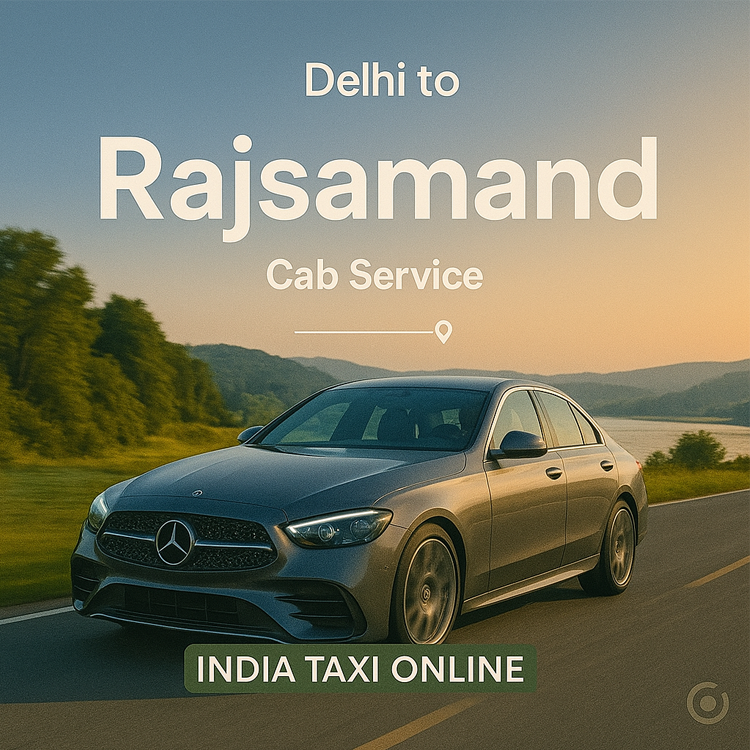 Delhi to Rajsamand Cab Service