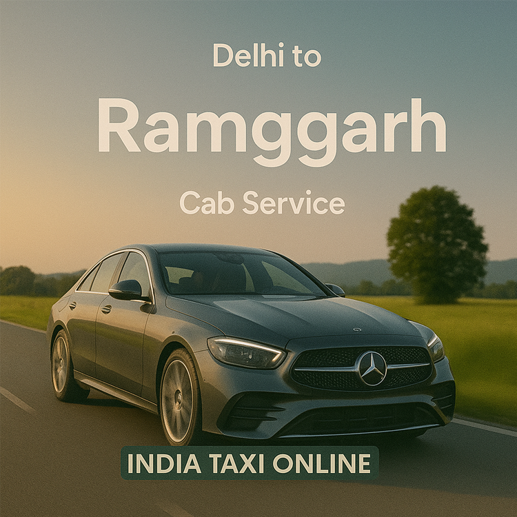 Delhi to Ramgarh Cab Service