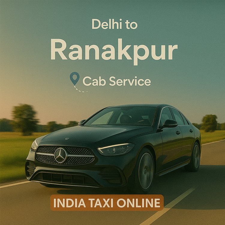 Delhi to Ranakpur Cab Service