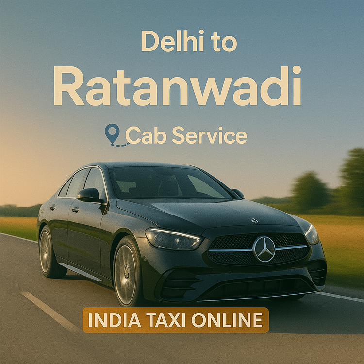 Delhi to Ratanwadi Cab Service Delhi to Ratanwadi Cab Service