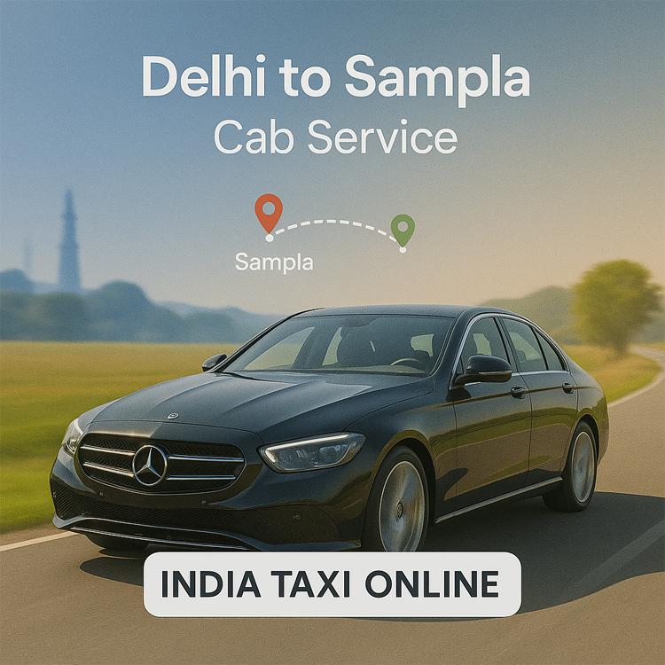 Delhi to Sampla Cab Service Delhi to Sampla Cab Service