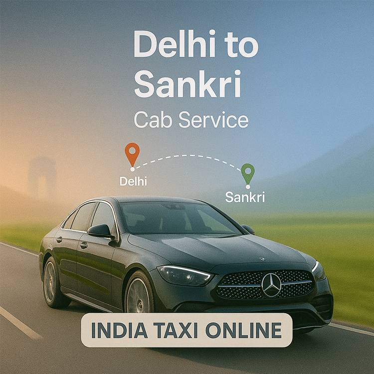 Delhi to Sankri Cab Service Delhi to Sankri Cab Service
