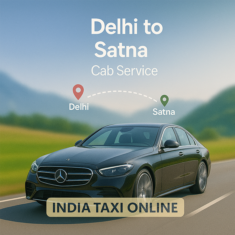 Delhi to Satna Cab Service