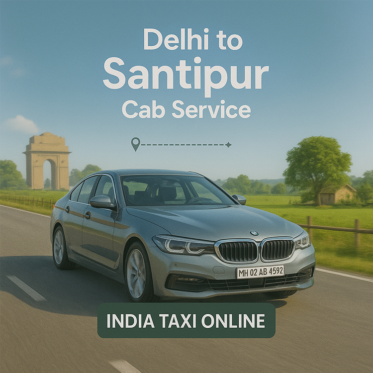 Delhi to Shantipur Cab Service Delhi to Shantipur Cab Service
