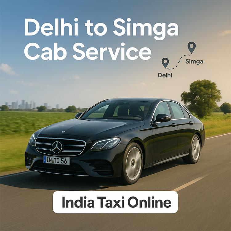 Delhi to Simga Cab Service