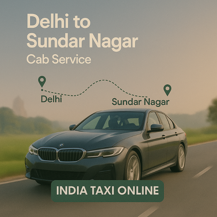 Delhi to Sundar Nagar Cab Service