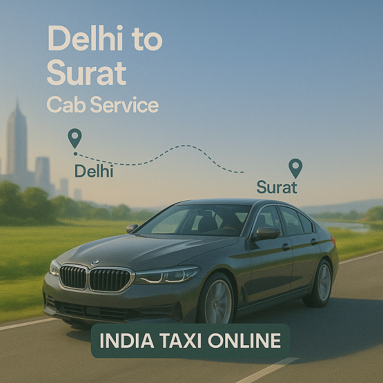 Delhi to Surat Cab Service