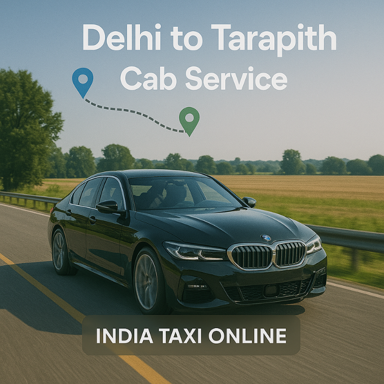 Delhi to Tarapith Cab Service Delhi to Tarapith Cab Service