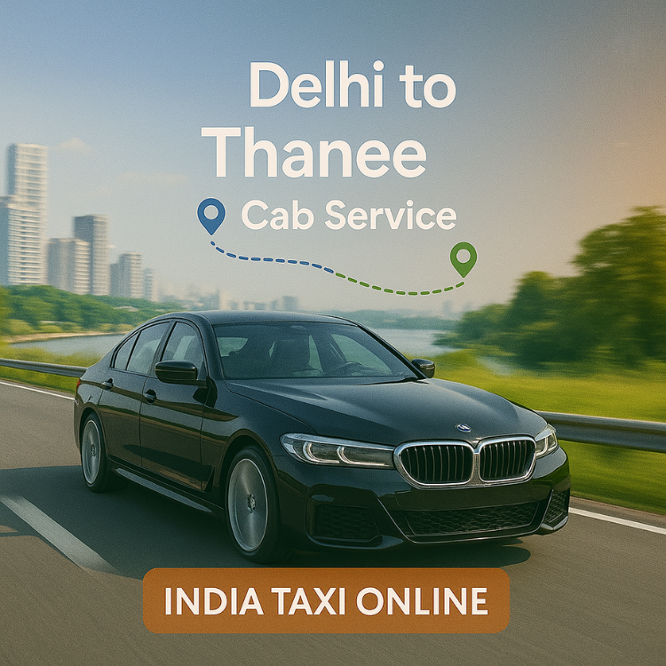Delhi to Thane Cab Service