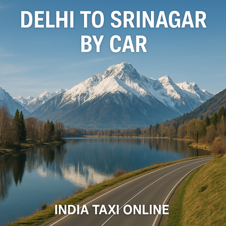 Delhi to Srinagr by Car Delhi to Srinagr by Car