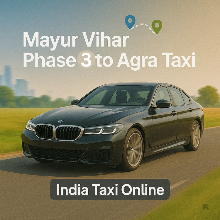 Mayur Vihar Phase 3 to Agra Taxi