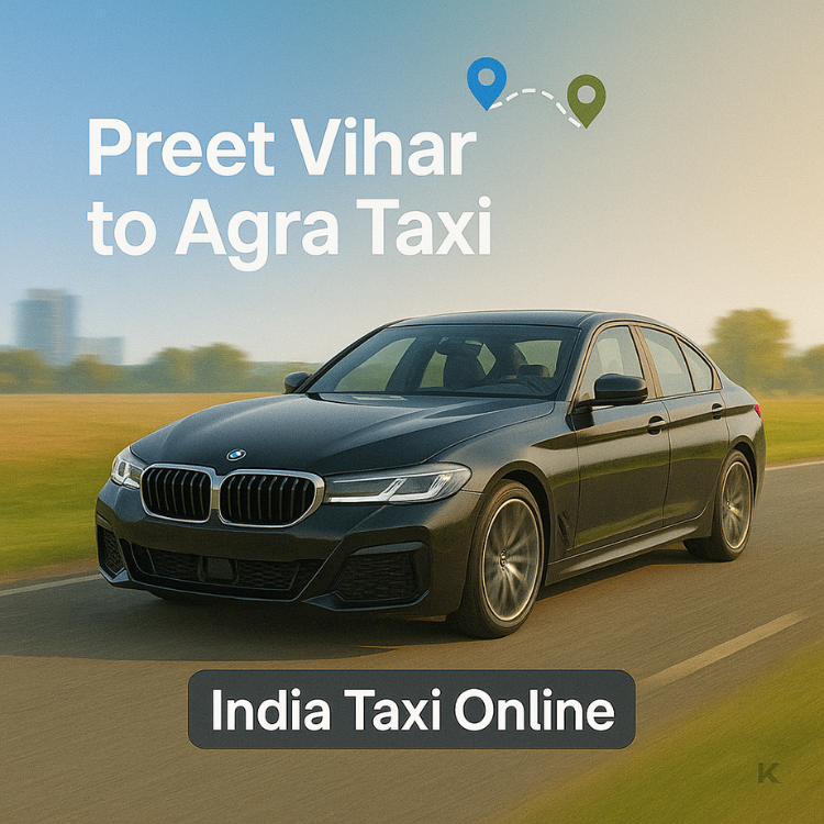 Preet Vihar to Agra Taxi Preet Vihar to Agra Taxi