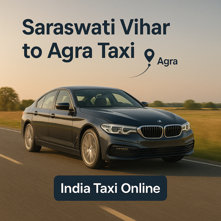 Saraswati Vihar to Agra Taxi