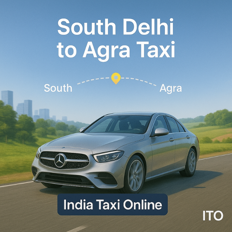 South Delhi to Agra Taxi South Delhi to Agra Taxi