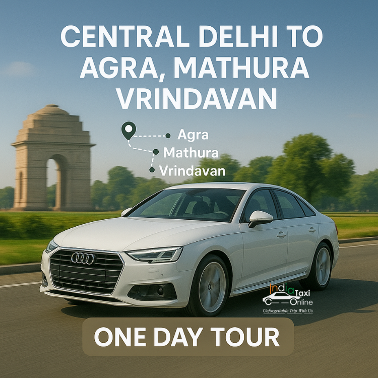 Central Delhi to Agra Mathura Vrindavan One Day Tour Central Delhi to Agra Mathura Vrindavan One Day Tour