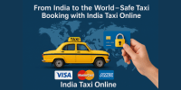 From India to the World – Safe Taxi Booking with India Taxi Online