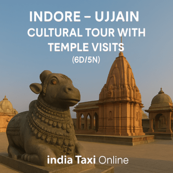Indore – Ujjain Cultural Tour with Temple Visits