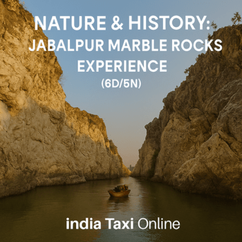 Nature & History Jabalpur Marble Rocks Experience