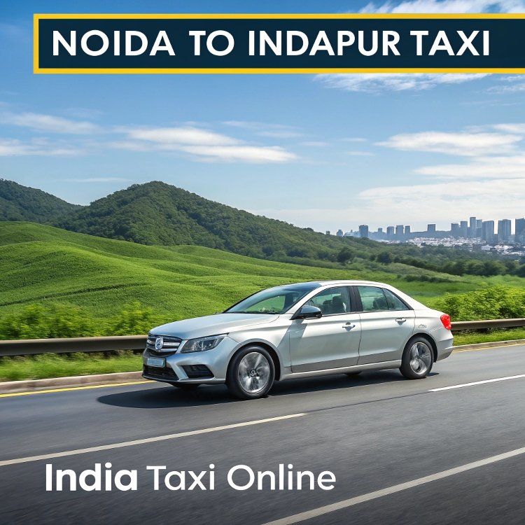 Noida to Indapur Taxi