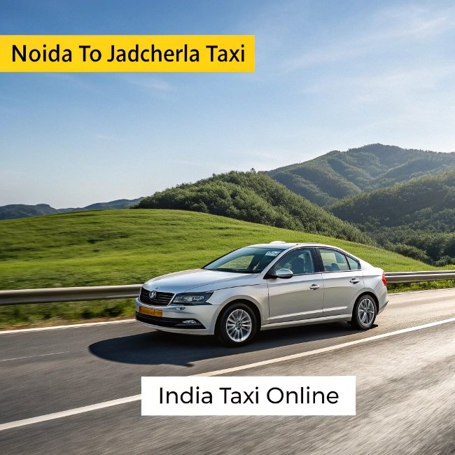 Noida to Jadcherla Taxi