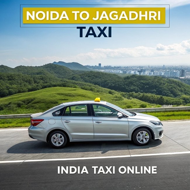 Noida to Jagadhri Taxi