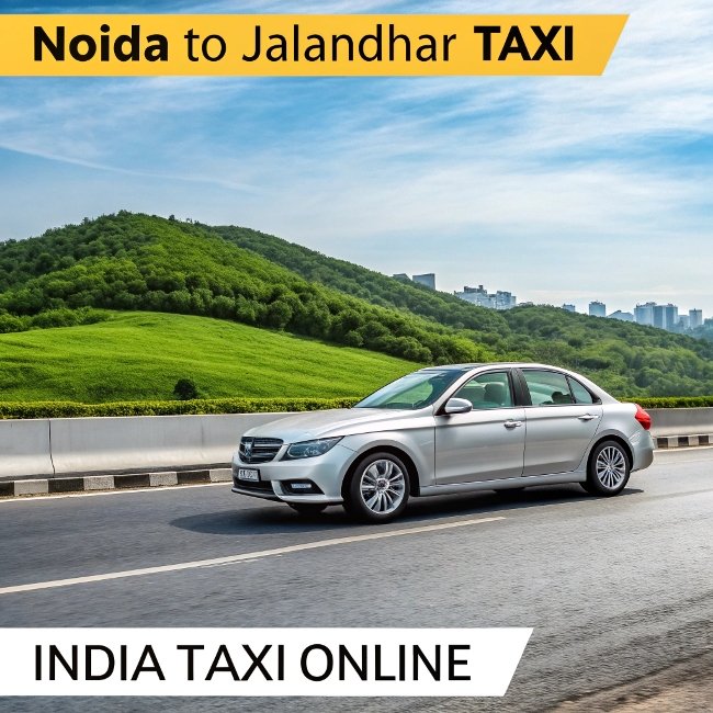 Noida to Jalandhar Taxi