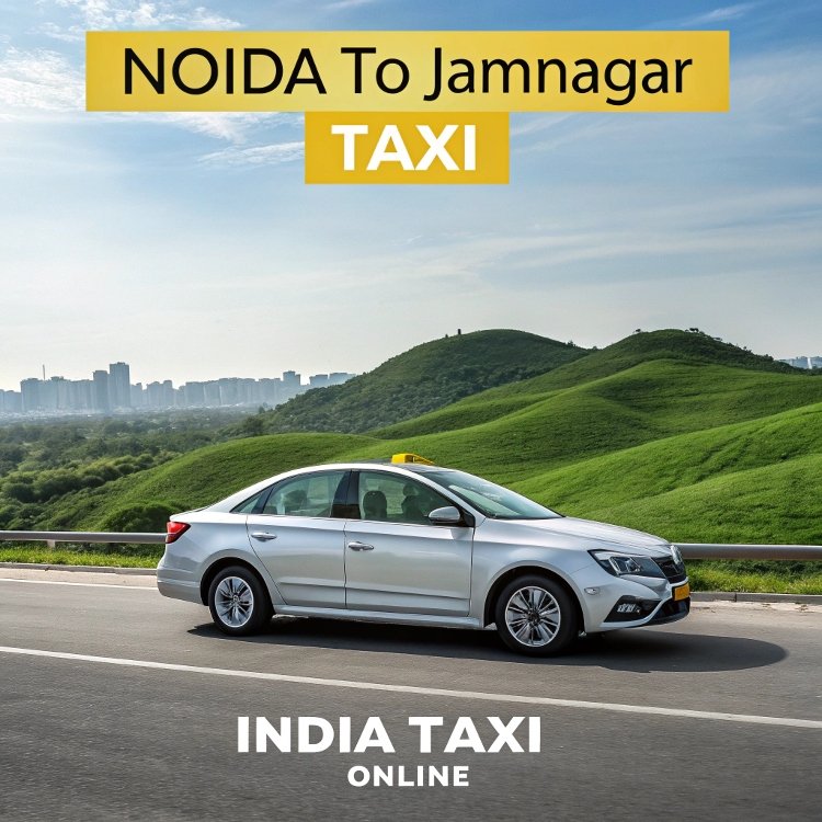 Noida to Jamnagar Taxi