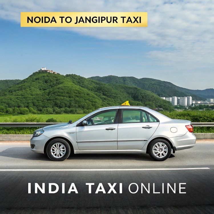 Noida to Jangipur Taxi Noida to Jangipur Taxi
