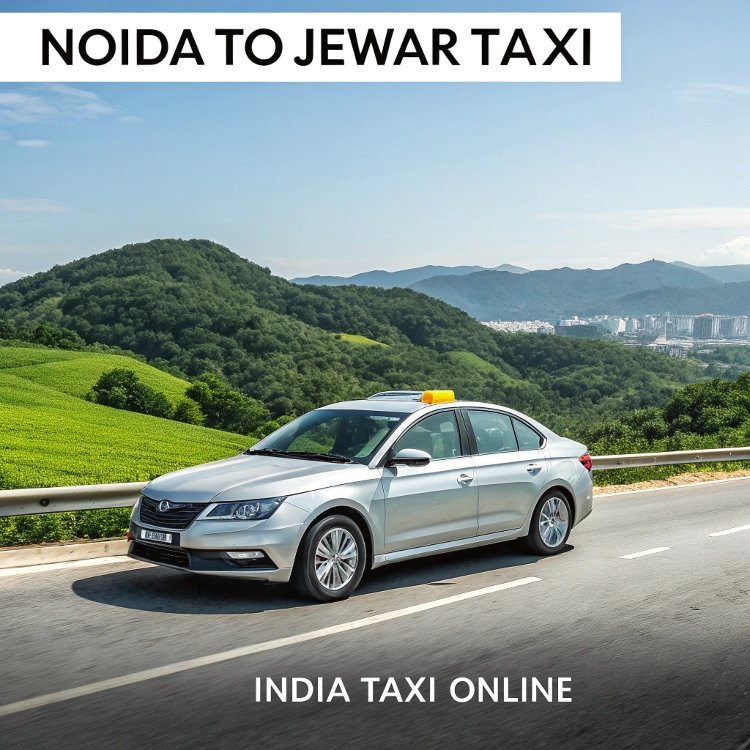 Noida to Jewar Taxi Noida to Jewar Taxi