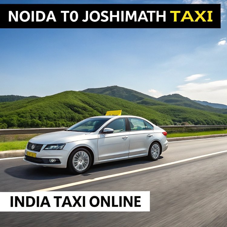 Noida to Joshimath Taxi Noida to Joshimath Taxi