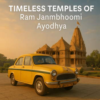 Timeless Temples of Ram Janmbhoomi Ayodhya