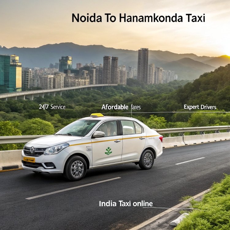 noida-to-hanamkonda-taxi