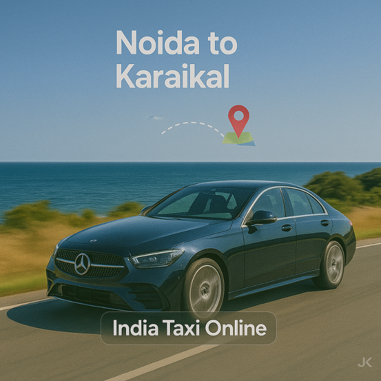 Noida to Karaikal Taxi
