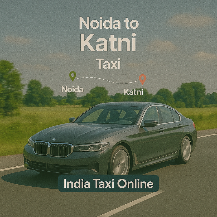 Noida to Katni Taxi