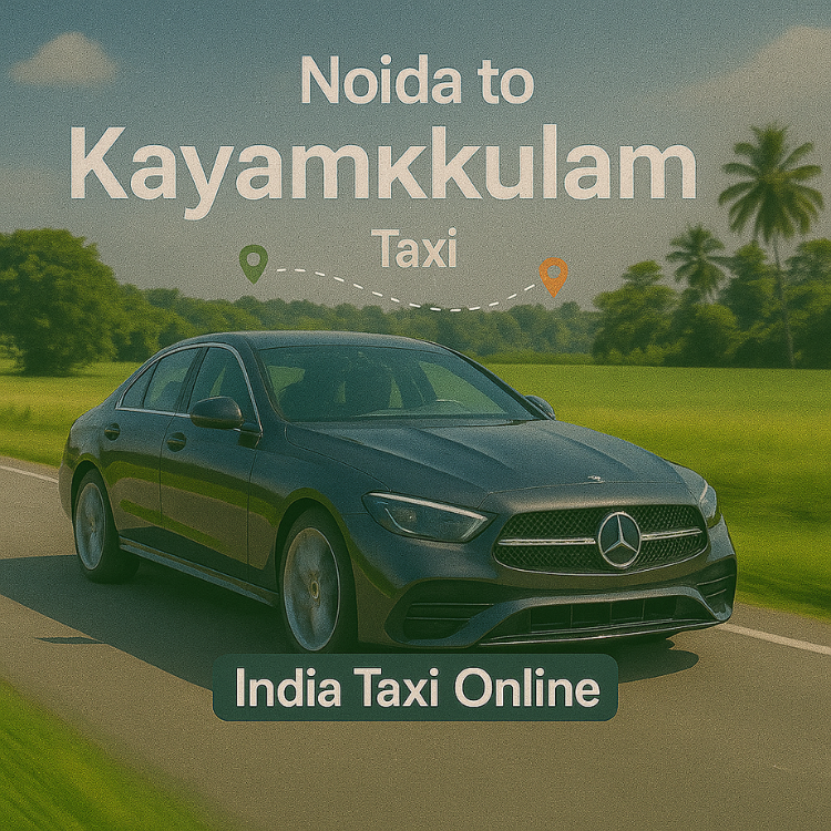 Noida to Kayamkulam Taxi Noida to Kayamkulam Taxi