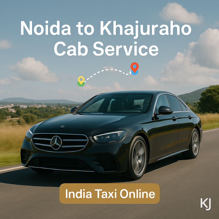 Noida to Khajuraho Taxi Noida to Khajuraho Taxi