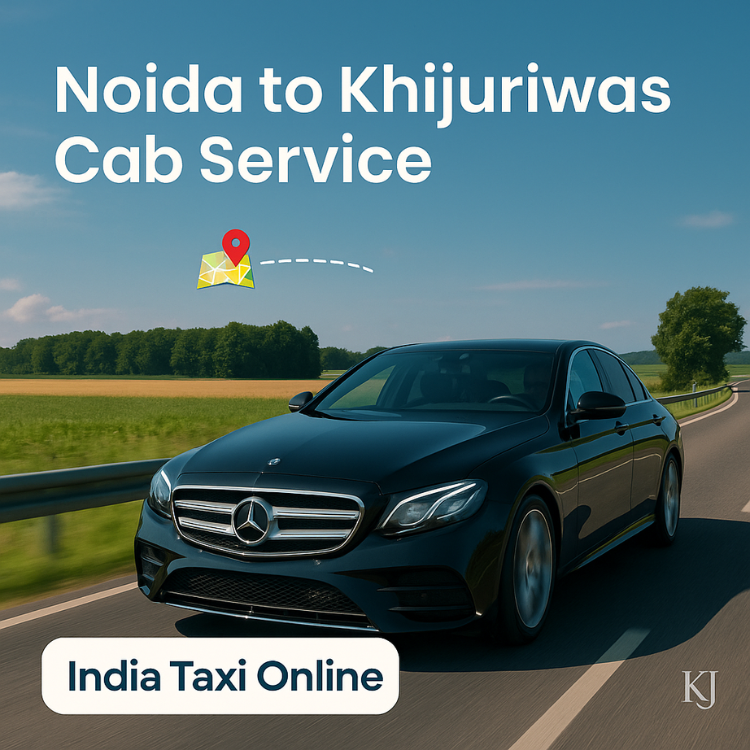 Noida to Khijuriwas Taxi Noida to Khijuriwas Taxi