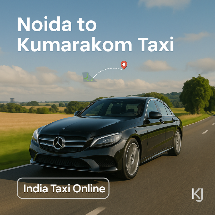 Noida to Kumarakom Taxi Noida to Kumarakom Taxi