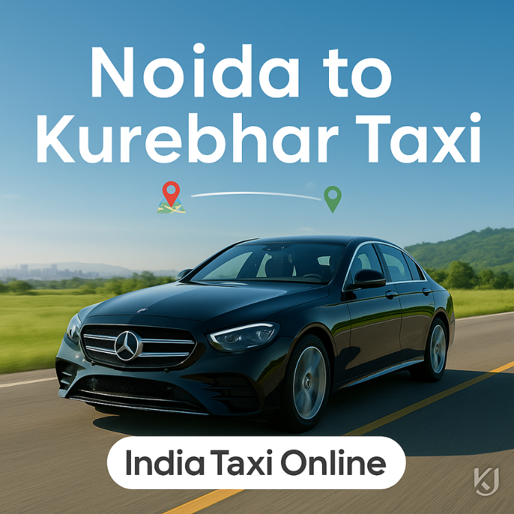 Noida to Kurebhar Taxi