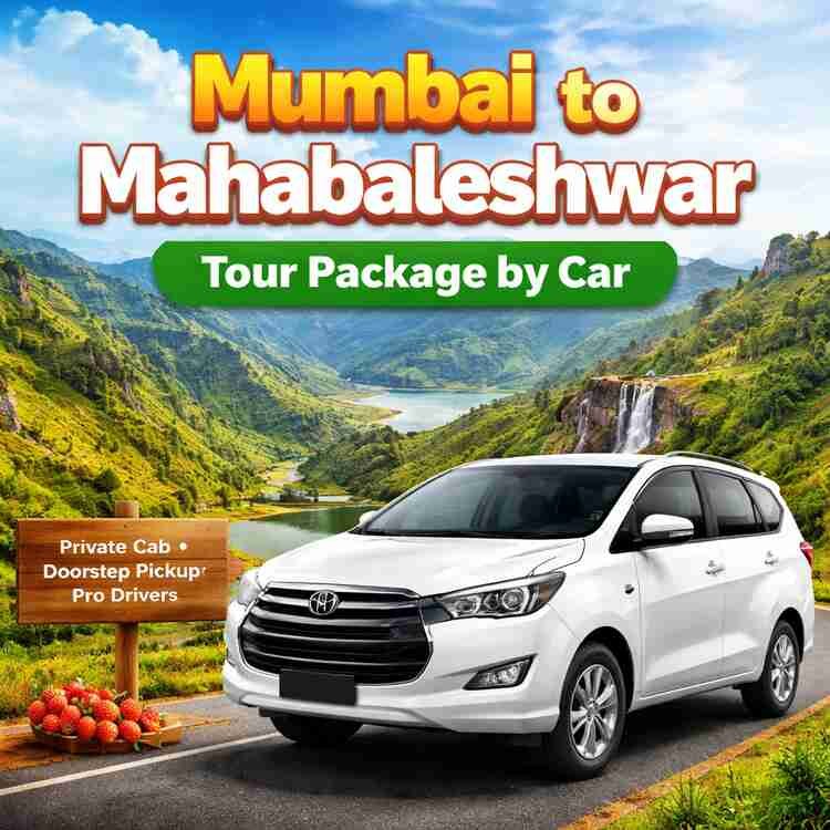 Mumbai to Mahabaleshwar Tour Package by Car