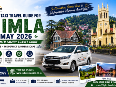 Complete Shimla Taxi Travel Guide for May 2026