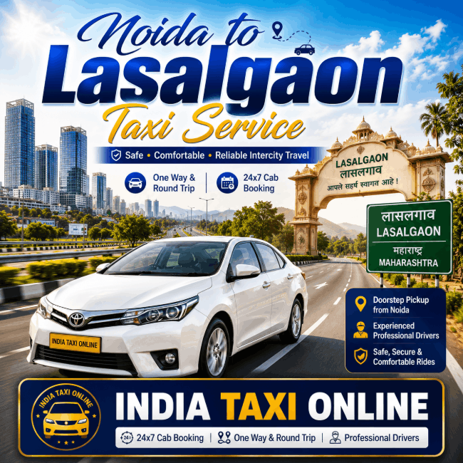 Noida to Lasalgaon Taxi Noida to Lasalgaon Taxi