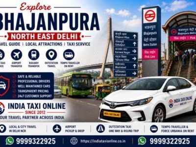 Bhajanpura in North East Delhi featuring Signature Bridge, local markets and reliable taxi services by India Taxi Online.