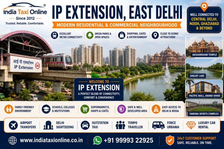 Modern residential buildings, Delhi Metro connectivity, green parks and commercial areas in IP Extension, East Delhi.