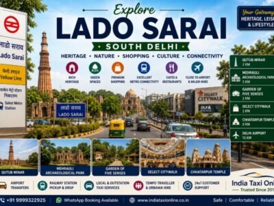 Lado Sarai in South Delhi featuring Qutub Minar, Mehrauli Archaeological Park, Garden of Five Senses, Saket shopping district, and Metro connectivity